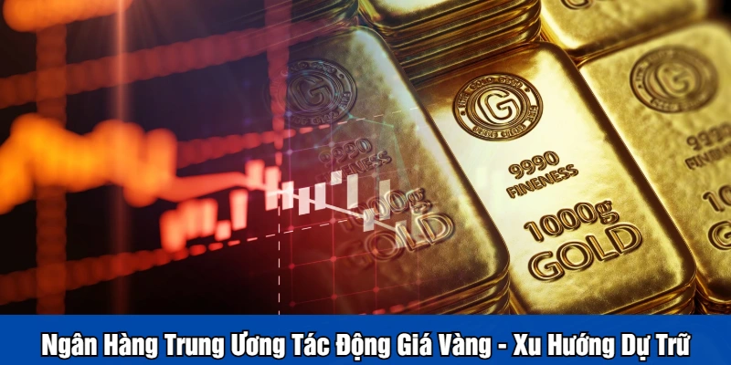 Ngân hàng TW tác động giá vàng